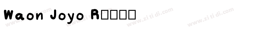 Waon Joyo R字体转换